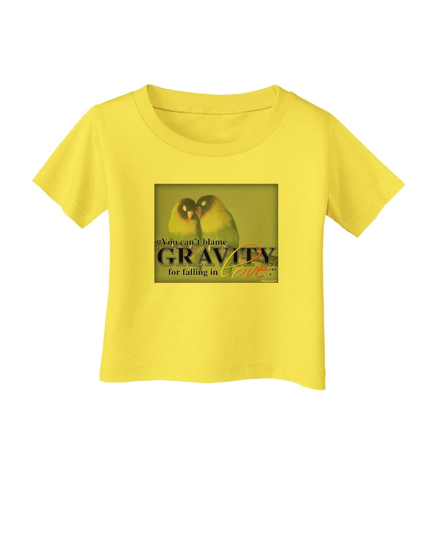 Can't Blame Gravity Infant T-Shirt-Infant T-Shirt-TooLoud-Yellow-18-Months-Davson Sales