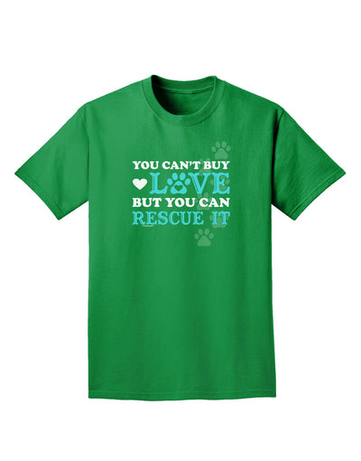 Can't Buy Love Rescue It Adult Dark T-Shirt-Mens T-Shirt-TooLoud-Kelly-Green-Small-Davson Sales