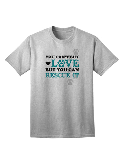 Can't Buy Love Rescue It Adult T-Shirt-unisex t-shirt-TooLoud-AshGray-Small-Davson Sales