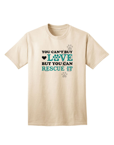 Can't Buy Love Rescue It Adult T-Shirt-unisex t-shirt-TooLoud-Natural-Small-Davson Sales