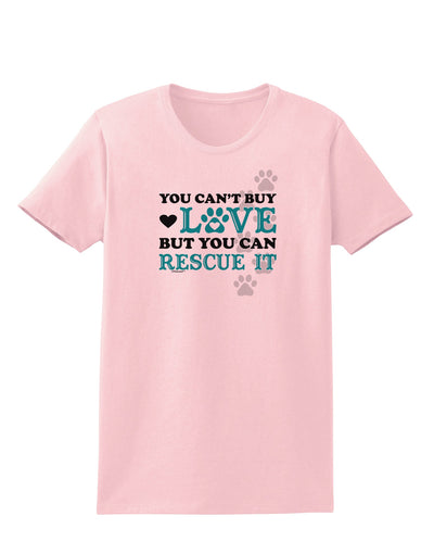 Can't Buy Love Rescue It Womens T-Shirt-Womens T-Shirt-TooLoud-PalePink-X-Small-Davson Sales