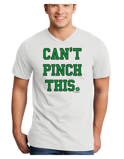 Can't Pinch This - St. Patrick's Day Adult V-Neck T-shirt by TooLoud-Mens V-Neck T-Shirt-TooLoud-White-Small-Davson Sales