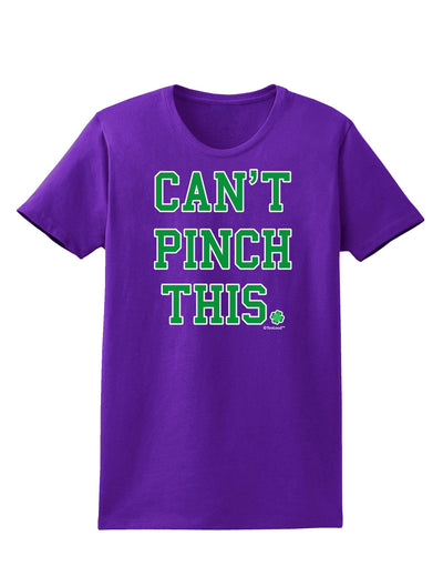 Can't Pinch This - St. Patrick's Day Womens Dark T-Shirt by TooLoud-Womens T-Shirt-TooLoud-Purple-X-Small-Davson Sales