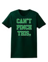 Can't Pinch This - St. Patrick's Day Womens Dark T-Shirt by TooLoud-Womens T-Shirt-TooLoud-Forest-Green-Small-Davson Sales