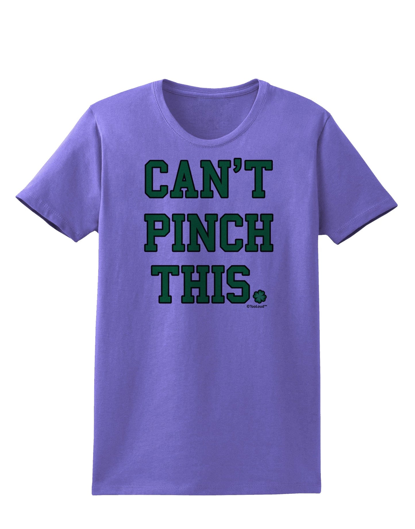 Can't Pinch This - St. Patrick's Day Womens T-Shirt by TooLoud-Womens T-Shirt-TooLoud-Violet-X-Small-Davson Sales
