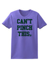 Can't Pinch This - St. Patrick's Day Womens T-Shirt by TooLoud-Womens T-Shirt-TooLoud-Violet-X-Small-Davson Sales