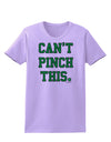 Can't Pinch This - St. Patrick's Day Womens T-Shirt by TooLoud-Womens T-Shirt-TooLoud-Lavender-X-Small-Davson Sales