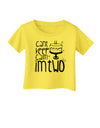Can't keep calm I'm Two Infant T-Shirt-Infant T-Shirt-TooLoud-Yellow-06-Months-Davson Sales