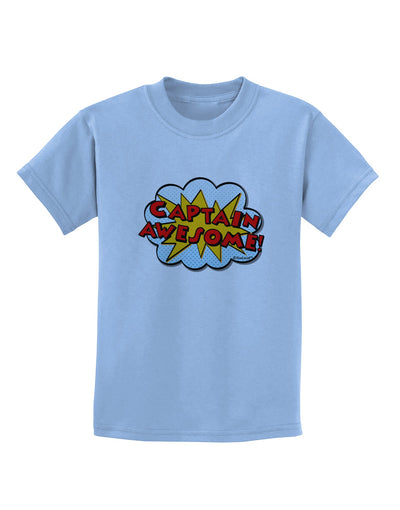 Captain Awesome - Superhero Style Childrens T-Shirt by TooLoud-Childrens T-Shirt-TooLoud-Light-Blue-X-Small-Davson Sales