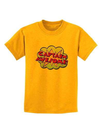 Captain Awesome - Superhero Style Childrens T-Shirt by TooLoud-Childrens T-Shirt-TooLoud-Gold-X-Small-Davson Sales