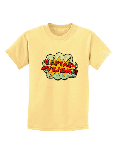 Captain Awesome - Superhero Style Childrens T-Shirt by TooLoud-Childrens T-Shirt-TooLoud-Daffodil-Yellow-X-Small-Davson Sales