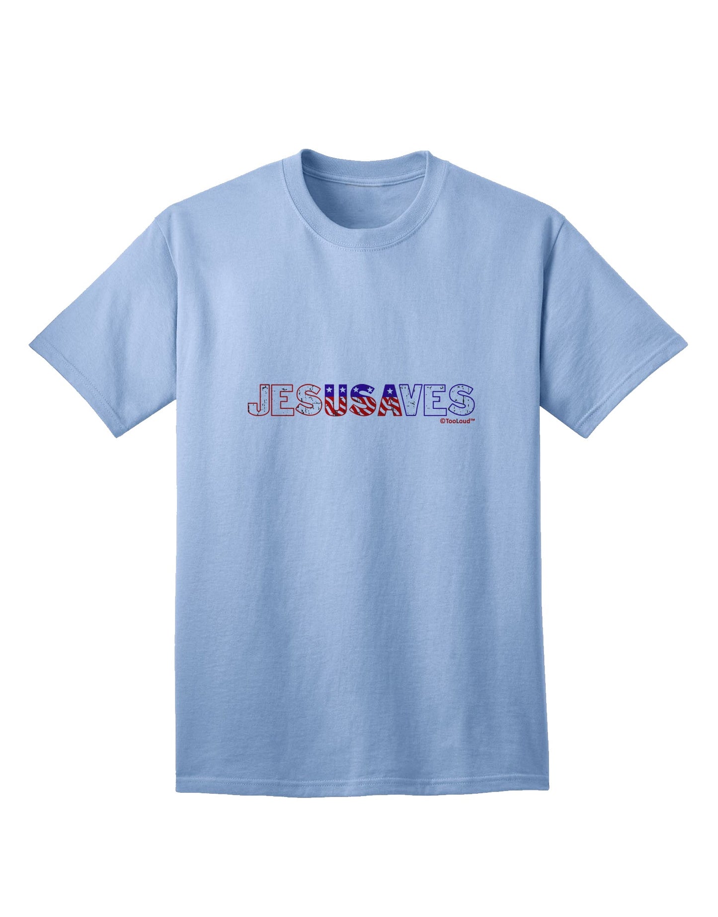 Captivating Patriotic Expression: Jesus Saves USA Design Adult T-Shirt by TooLoud-Mens T-shirts-TooLoud-Light-Blue-Small-Davson Sales