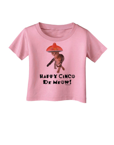 Cat with Pink Sombrero - Happy Cinco de Meow Infant T-Shirt by TooLoud-Infant T-Shirt-TooLoud-Candy-Pink-06-Months-Davson Sales