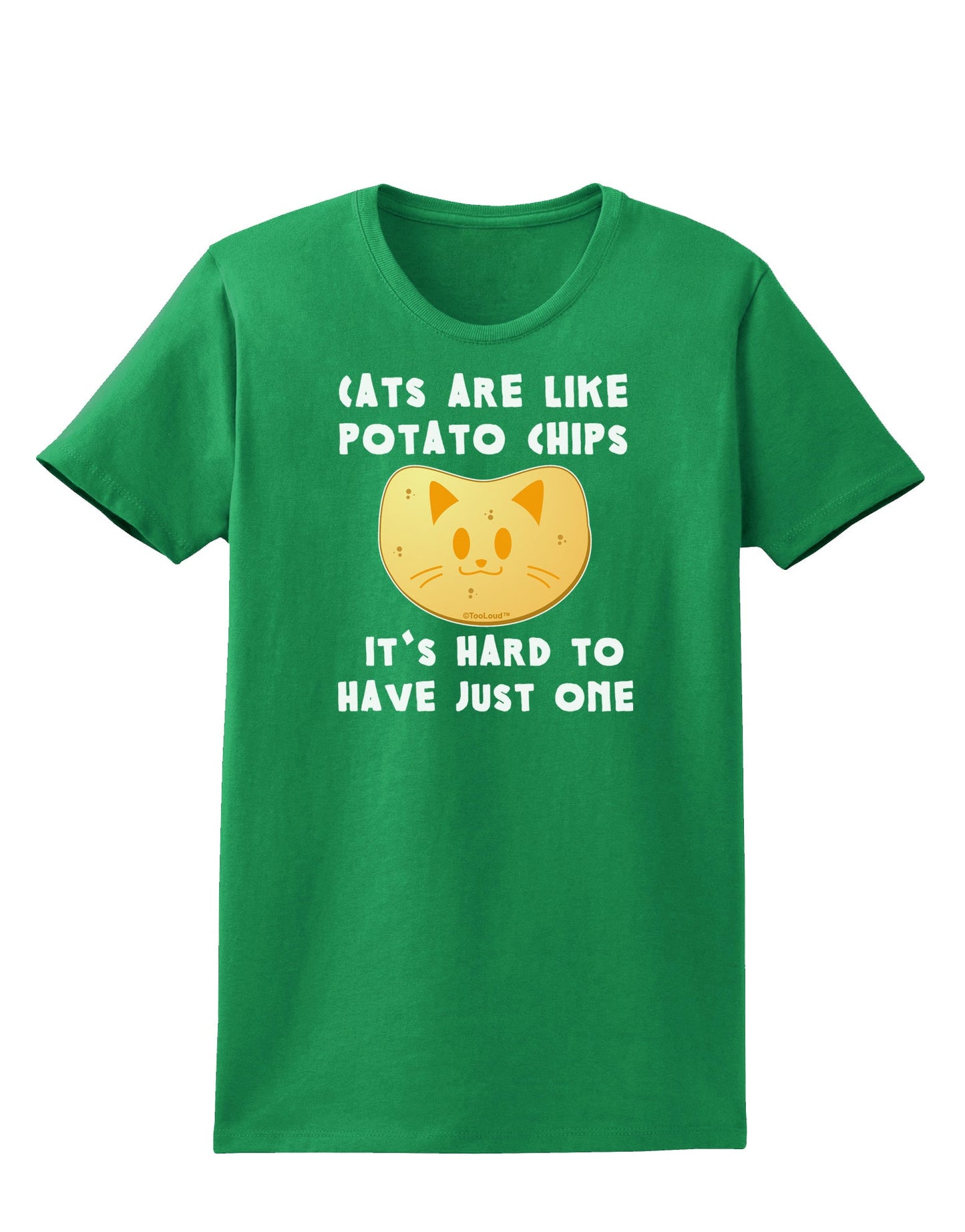 Cats Are Like Potato Chips Womens Dark T-Shirt-TooLoud-Kelly-Green-X-Small-Davson Sales