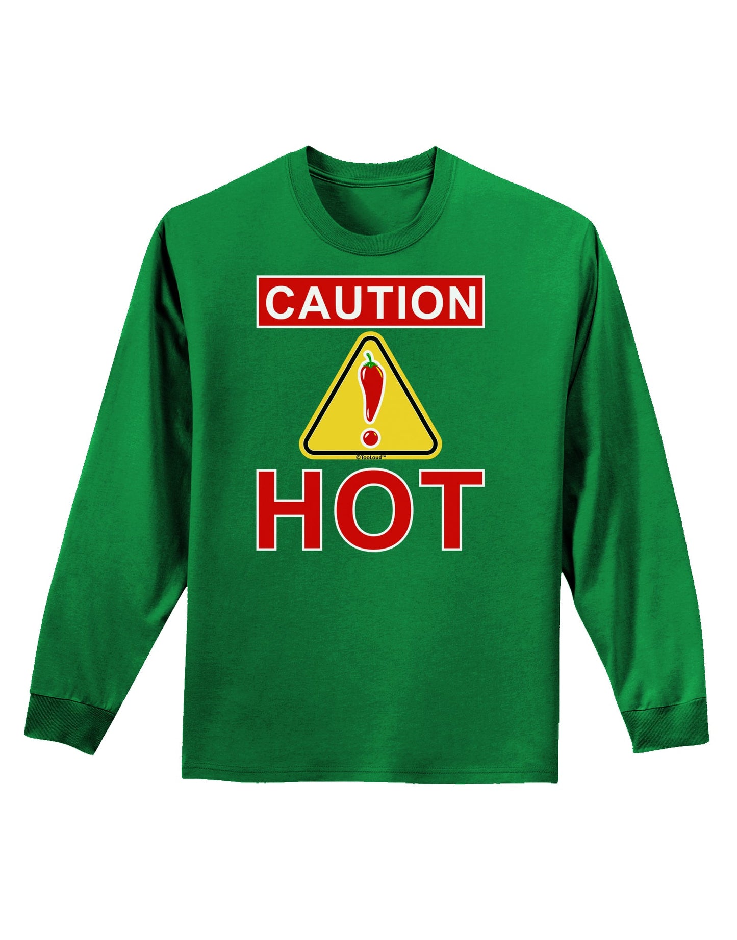 Caution Hot Chili Pepper Sign Adult Long Sleeve Dark T-Shirt-TooLoud-Kelly-Green-Small-Davson Sales