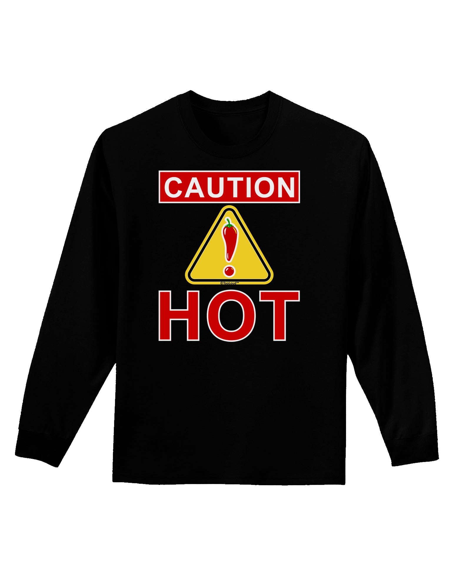 Caution Hot Chili Pepper Sign Adult Long Sleeve Dark T-Shirt-TooLoud-Black-Small-Davson Sales