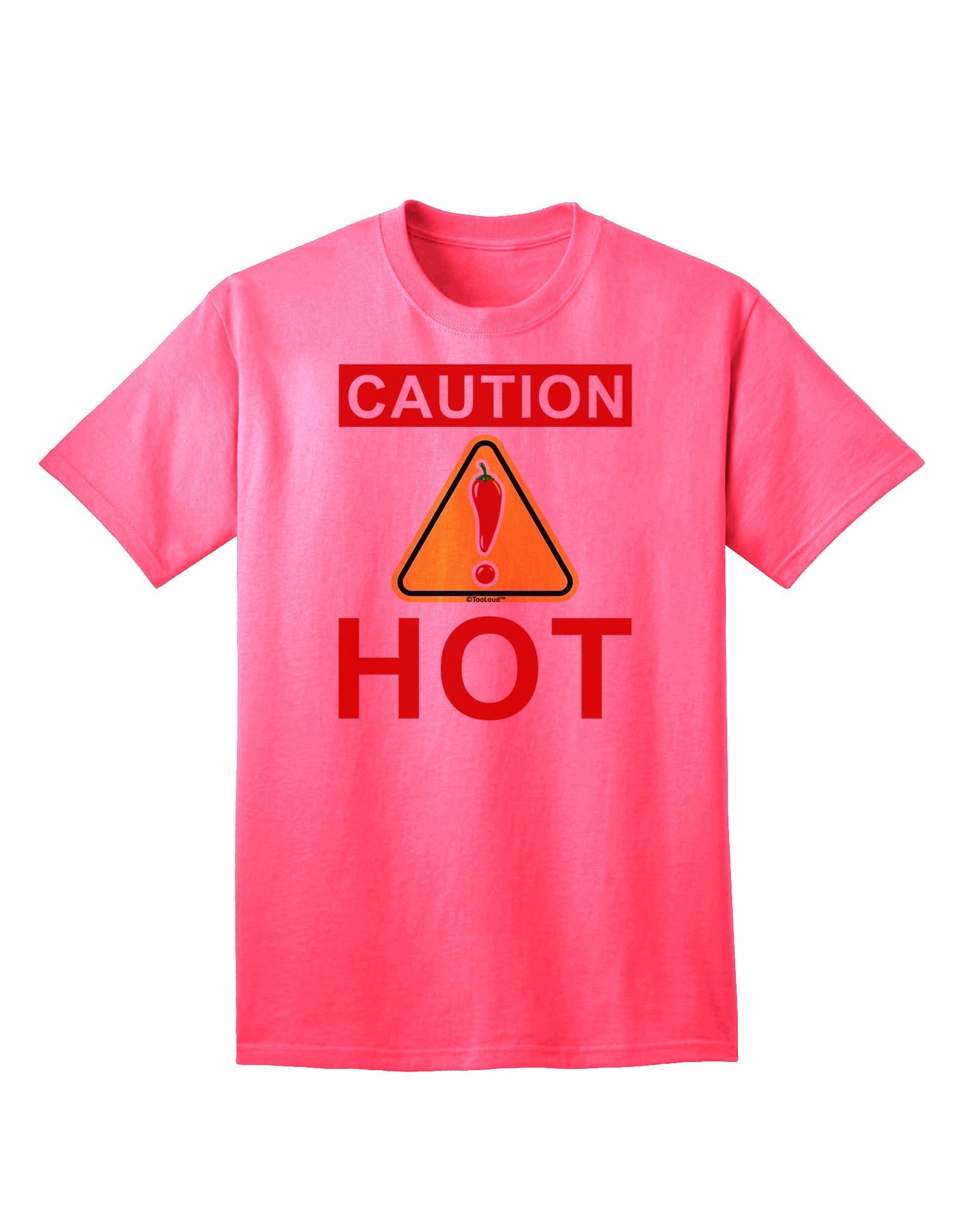 Caution Hot Chili Pepper Sign Premium Adult T-Shirt for Spice Enthusiasts-Mens T-shirts-TooLoud-Neon-Pink-Small-Davson Sales