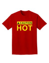 Caution Hot Warning Sign Adult Dark T-Shirt-Mens T-Shirt-TooLoud-Red-Small-Davson Sales