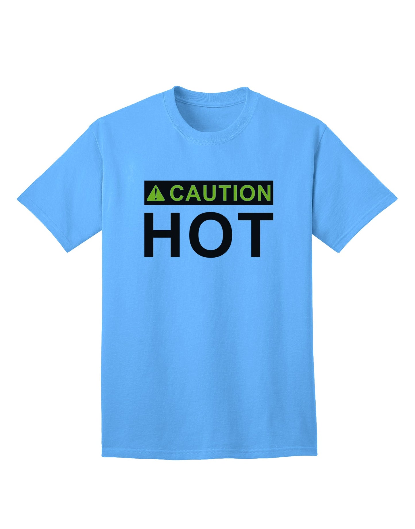Caution Hot Warning Sign - Premium Adult T-Shirt for the Bold and Adventurous-Mens T-shirts-TooLoud-Aquatic-Blue-Small-Davson Sales