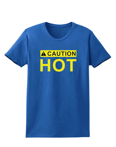 Caution Hot Warning Sign Womens Dark T-Shirt-TooLoud-Royal-Blue-X-Small-Davson Sales