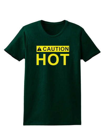 Caution Hot Warning Sign Womens Dark T-Shirt-TooLoud-Forest-Green-Small-Davson Sales