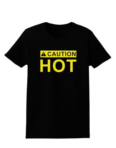 Caution Hot Warning Sign Womens Dark T-Shirt-TooLoud-Black-X-Small-Davson Sales