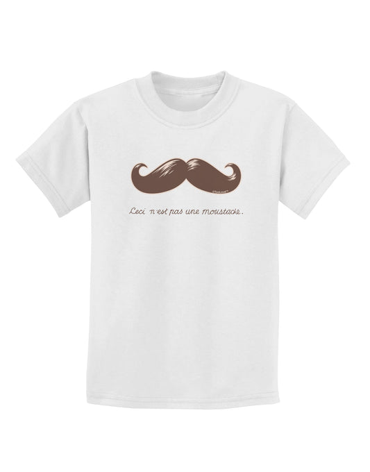 Ceci n'est pas une moustache Childrens T-Shirt-Childrens T-Shirt-TooLoud-White-X-Small-Davson Sales