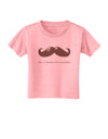 Ceci n'est pas une moustache Toddler T-Shirt-Toddler T-Shirt-TooLoud-Candy-Pink-2T-Davson Sales