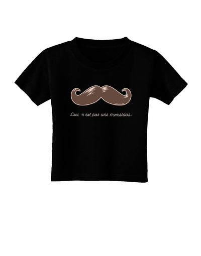 Ceci n'est pas une moustache Toddler T-Shirt Dark-Toddler T-Shirt-TooLoud-Black-2T-Davson Sales