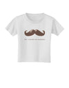 Ceci n'est pas une moustache Toddler T-Shirt-Toddler T-Shirt-TooLoud-White-2T-Davson Sales