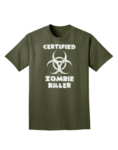 Certified Zombie Killer - Biohazard Adult Dark T-Shirt by TooLoud-Mens T-Shirt-TooLoud-Military-Green-Small-Davson Sales