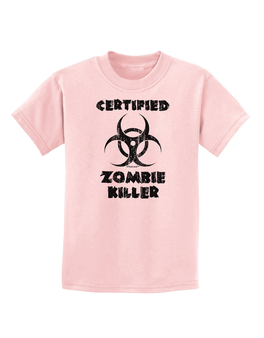 Certified Zombie Killer - Biohazard Childrens T-Shirt by TooLoud-Childrens T-Shirt-TooLoud-White-X-Small-Davson Sales