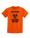 Certified Zombie Killer - Biohazard Childrens T-Shirt by TooLoud-Childrens T-Shirt-TooLoud-Orange-X-Small-Davson Sales