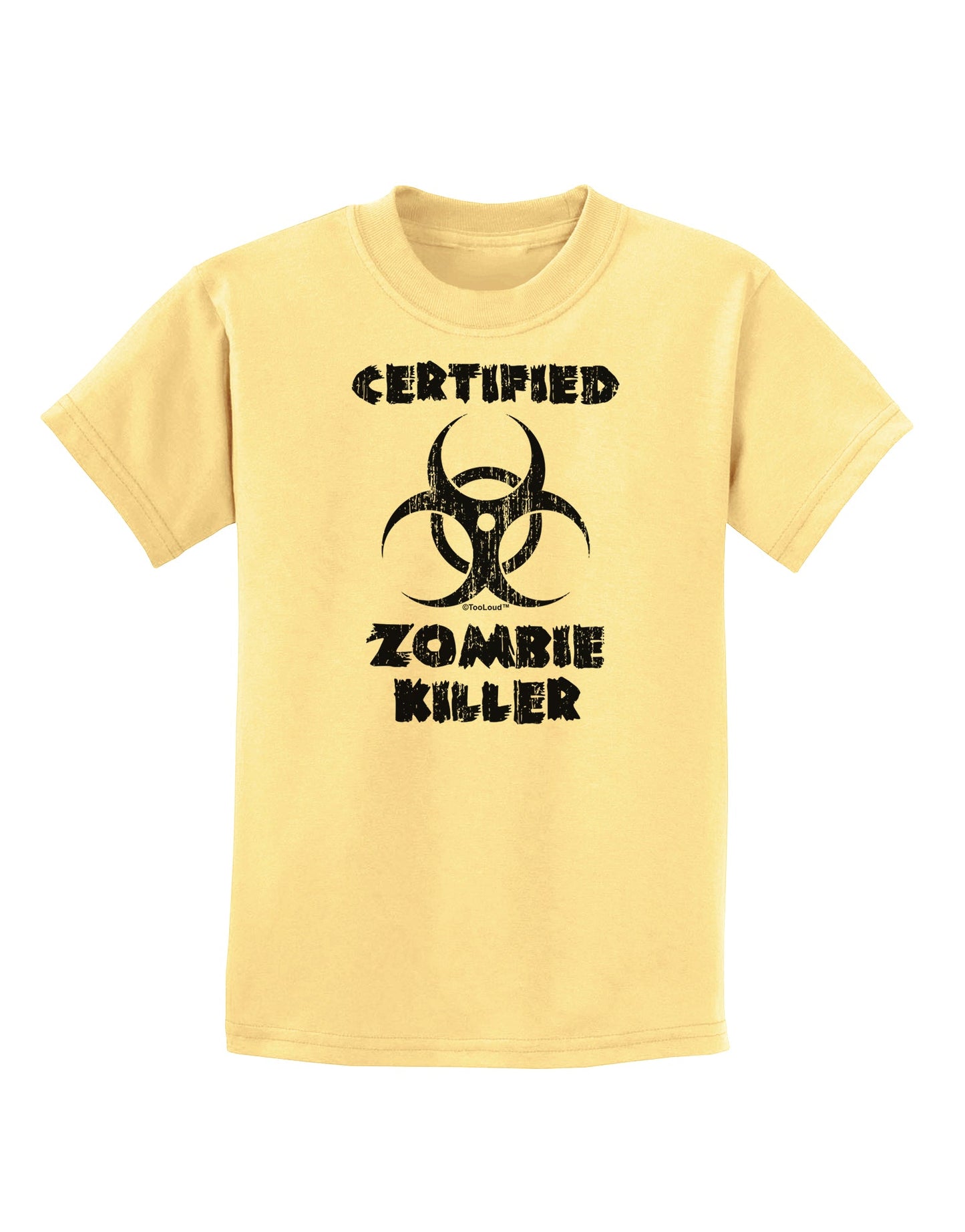 Certified Zombie Killer - Biohazard Childrens T-Shirt by TooLoud-Childrens T-Shirt-TooLoud-Daffodil-Yellow-X-Small-Davson Sales