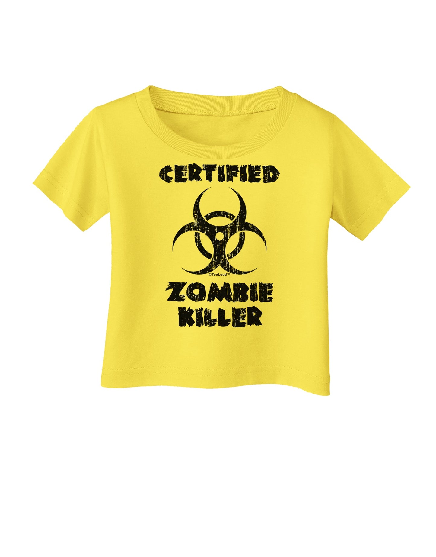 Certified Zombie Killer - Biohazard Infant T-Shirt by TooLoud-Infant T-Shirt-TooLoud-Yellow-06-Months-Davson Sales