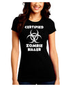 Certified Zombie Killer - Biohazard Juniors Crew Dark T-Shirt by TooLoud-T-Shirts Juniors Tops-TooLoud-Black-Juniors Fitted Small-Davson Sales