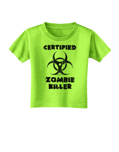 Certified Zombie Killer - Biohazard Toddler T-Shirt by TooLoud-Toddler T-Shirt-TooLoud-Lime-Green-2T-Davson Sales