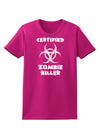 Certified Zombie Killer - Biohazard Womens Dark T-Shirt by TooLoud-Womens T-Shirt-TooLoud-Hot-Pink-Small-Davson Sales