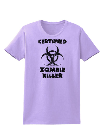 Certified Zombie Killer - Biohazard Womens T-Shirt by TooLoud-Womens T-Shirt-TooLoud-Lavender-X-Small-Davson Sales