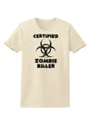 Certified Zombie Killer - Biohazard Womens T-Shirt by TooLoud-Womens T-Shirt-TooLoud-Natural-X-Small-Davson Sales