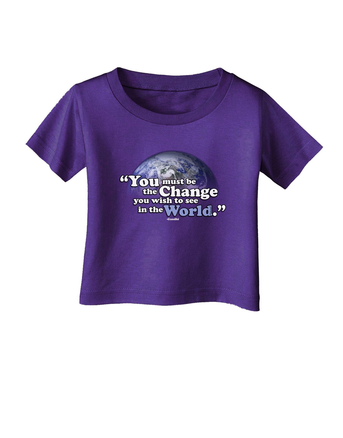 Change In The World Gandhi Infant T-Shirt Dark-Infant T-Shirt-TooLoud-Purple-18-Months-Davson Sales
