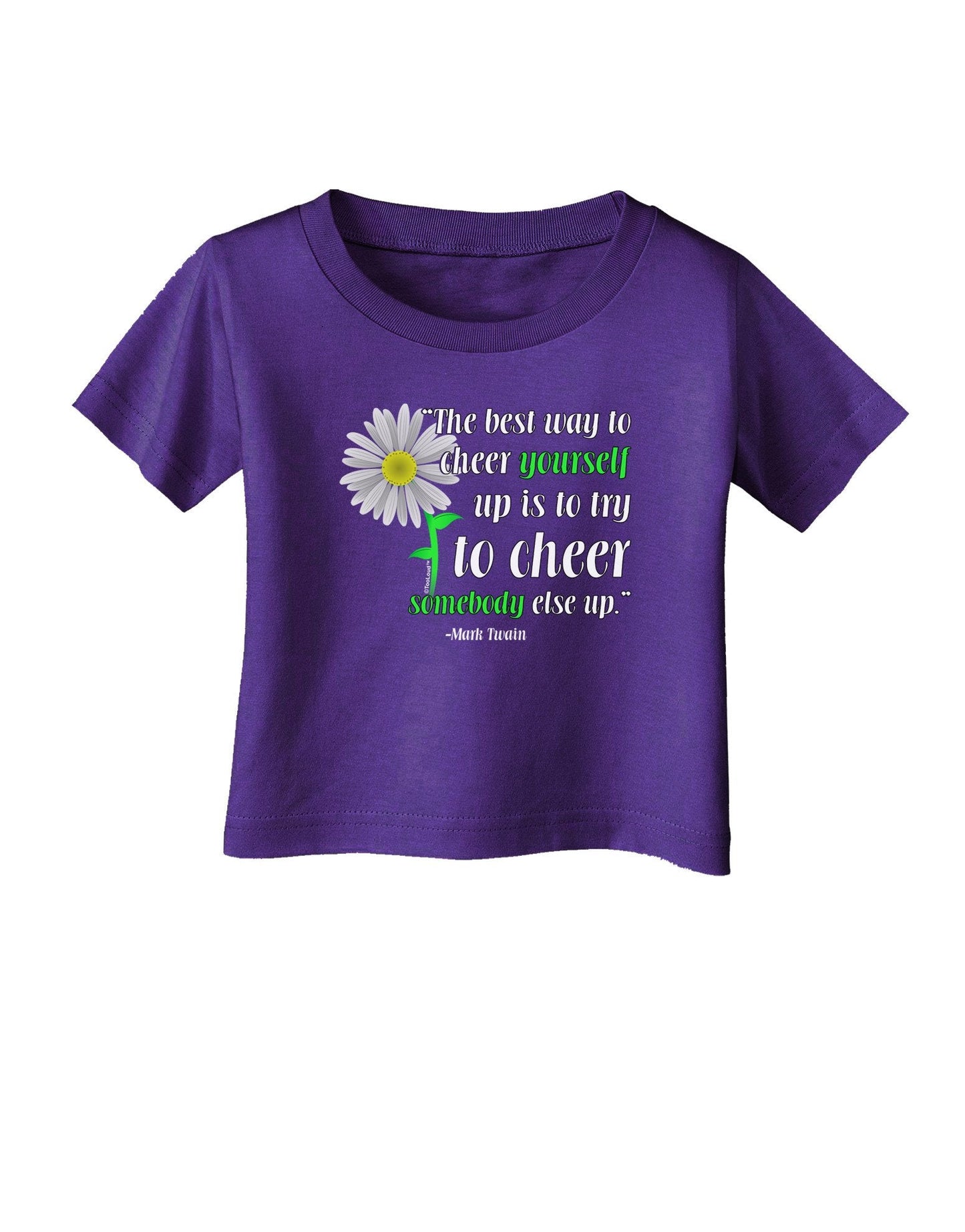 Cheer Yourself Up Mark Twain Infant T-Shirt Dark-Infant T-Shirt-TooLoud-Purple-18-Months-Davson Sales