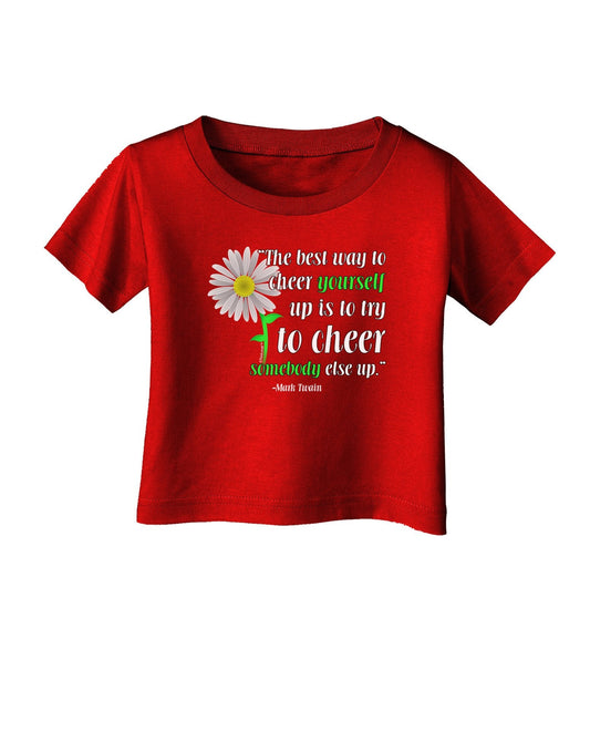 Cheer Yourself Up Mark Twain Infant T-Shirt Dark-Infant T-Shirt-TooLoud-Red-18-Months-Davson Sales