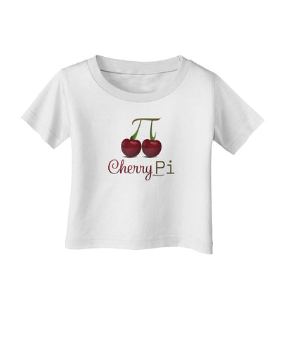 Cherry Pi Infant T-Shirt-Infant T-Shirt-TooLoud-White-06-Months-Davson Sales