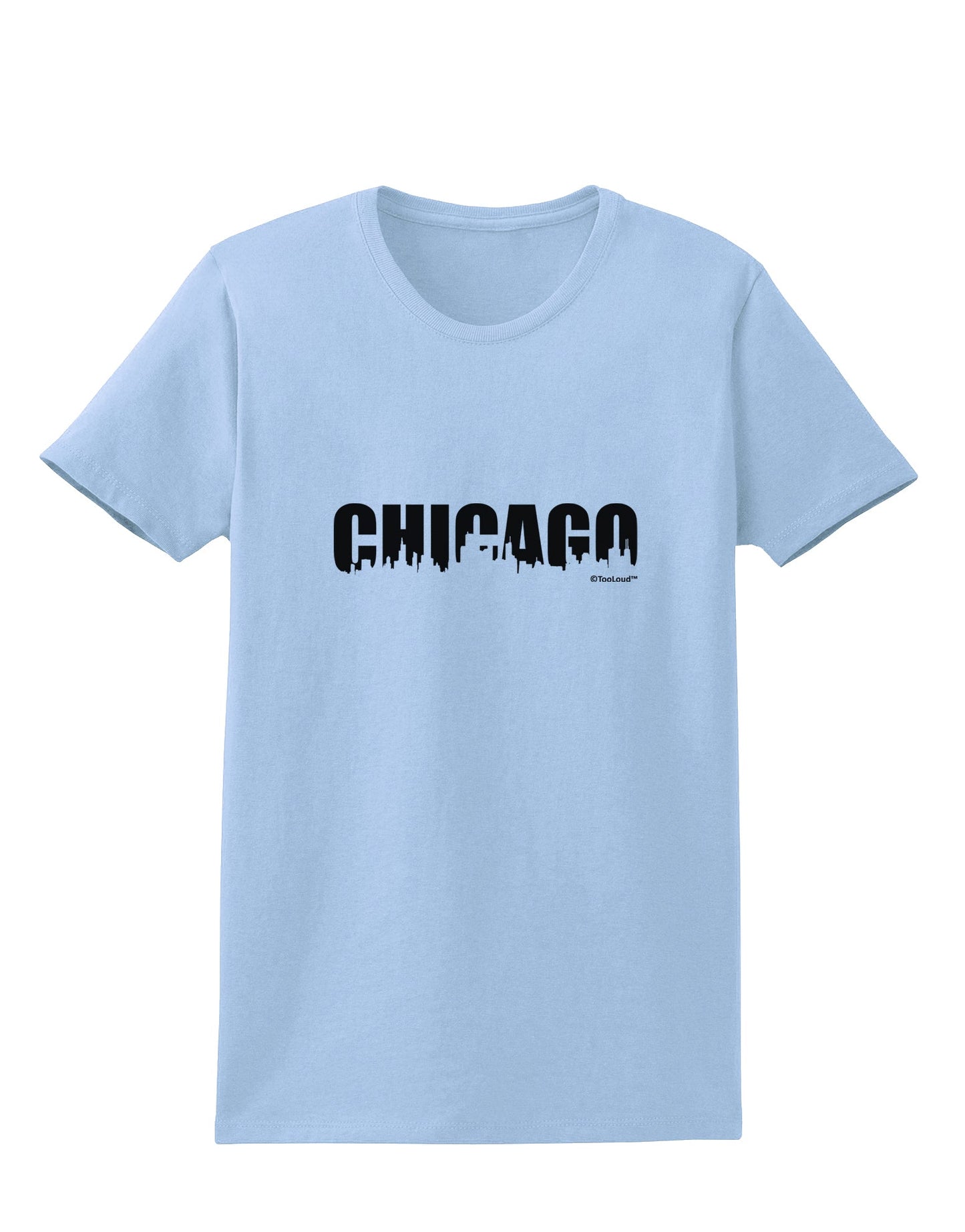 Chicago Skyline Cutout Womens T-Shirt by TooLoud-Womens T-Shirt-TooLoud-Light-Blue-X-Small-Davson Sales