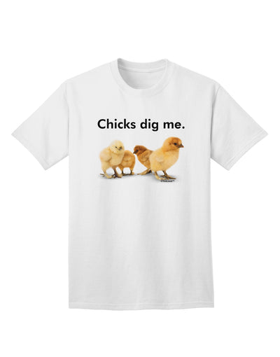 Chicks Dig Me - Premium Adult T-Shirt Collection-Mens T-shirts-TooLoud-White-Small-Davson Sales