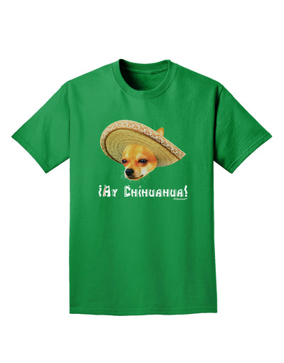 Chihuahua Dog with Sombrero - Ay Chihuahua Adult Dark T-Shirt by TooLoud-Mens T-Shirt-TooLoud-Kelly-Green-Small-Davson Sales