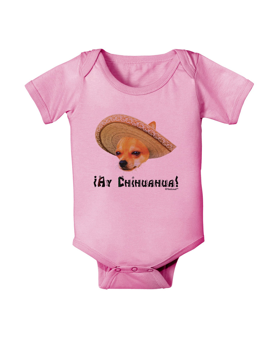 Chihuahua Dog with Sombrero - Ay Chihuahua Baby Romper Bodysuit by TooLoud-Baby Romper-TooLoud-White-06-Months-Davson Sales