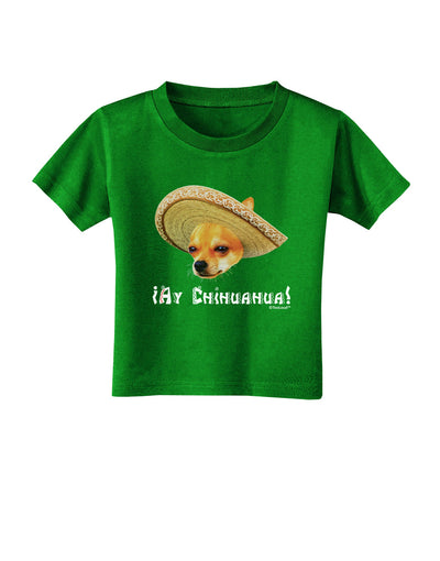 Chihuahua Dog with Sombrero - Ay Chihuahua Toddler T-Shirt Dark by TooLoud-Toddler T-Shirt-TooLoud-Clover-Green-2T-Davson Sales