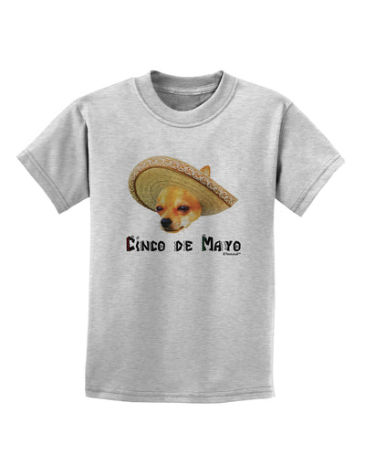 Chihuahua Dog with Sombrero - Cinco de Mayo Childrens T-Shirt by TooLoud-Childrens T-Shirt-TooLoud-AshGray-X-Small-Davson Sales